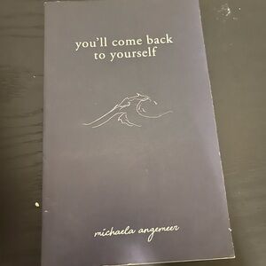 You'll Come Back to Yourself Book